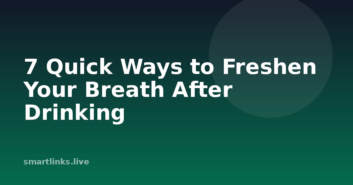 Illustration for 7 Quick Ways to Freshen Your Breath After Drinking