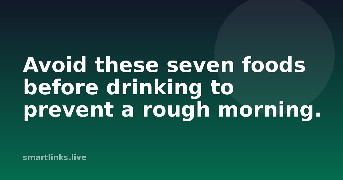 Illustration for Avoid these seven foods before drinking to prevent a rough morning.