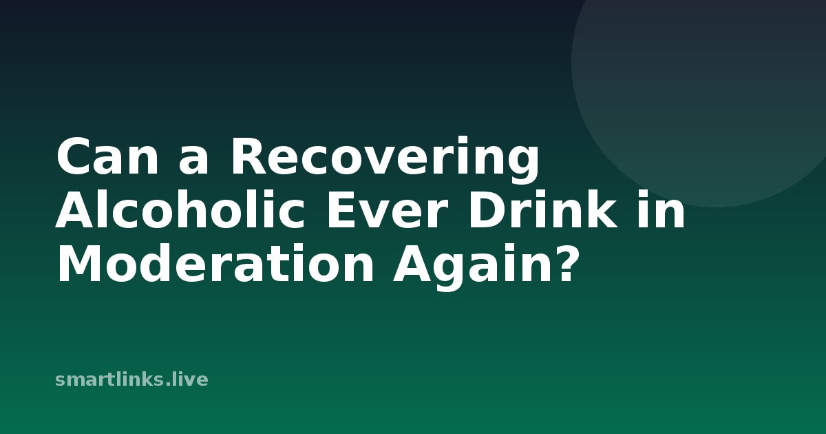 Illustration for Can a Recovering Alcoholic Ever Drink in Moderation Again?