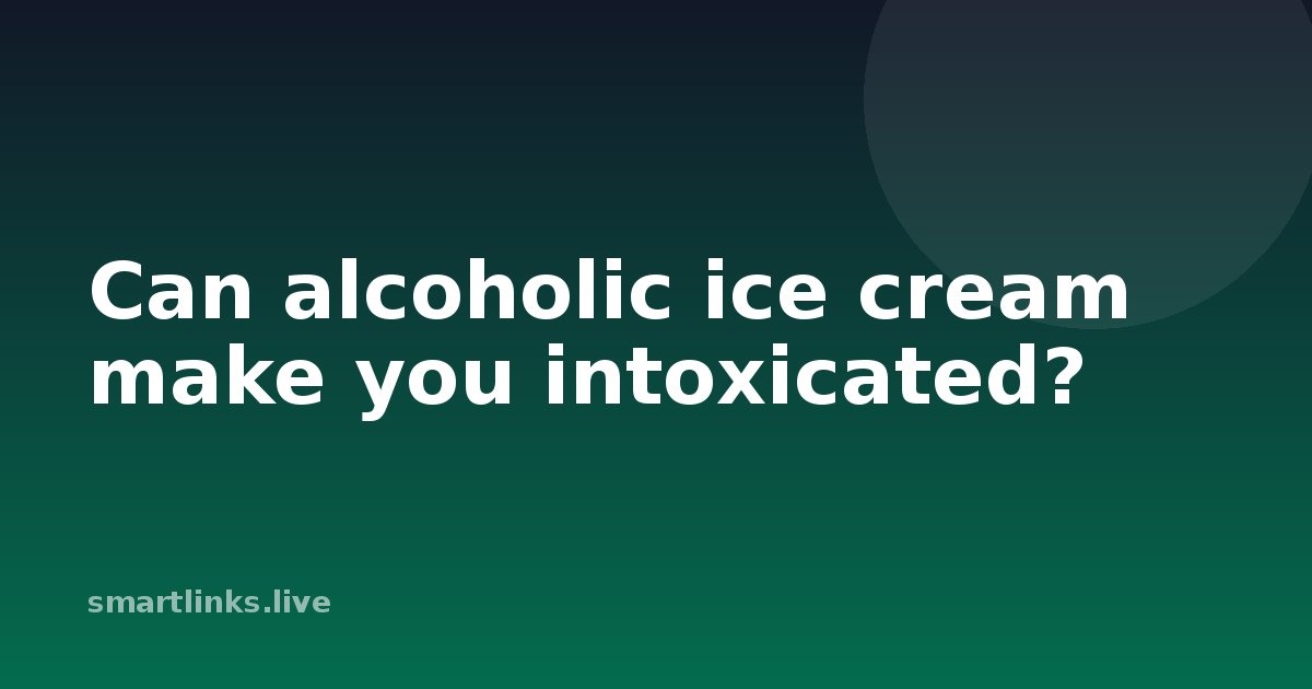 Illustration for Can alcoholic ice cream make you intoxicated?
