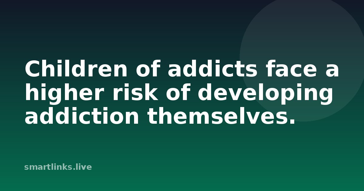 Illustration for Children of addicts face a higher risk of developing addiction themselves.