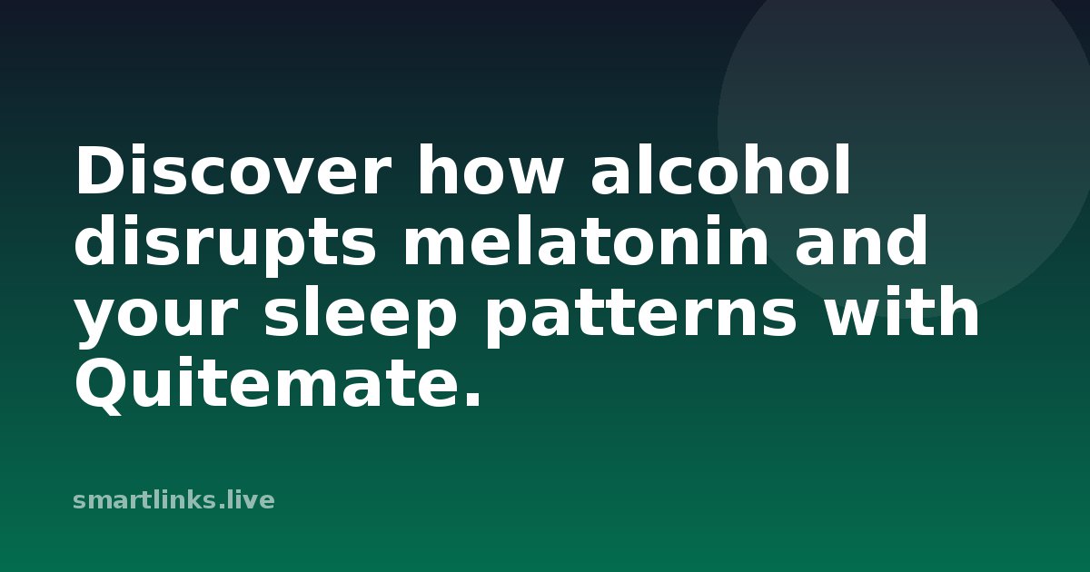 Illustration for Discover how alcohol disrupts melatonin and your sleep patterns with Quitemate.