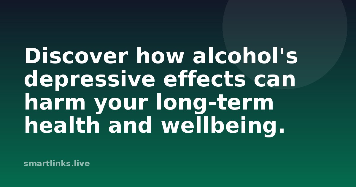 Illustration for Discover how alcohol's depressive effects can harm your long-term health and wellbeing.