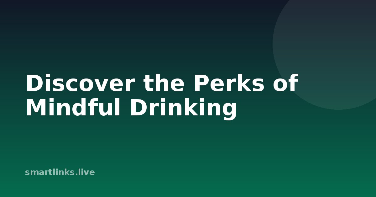 Illustration for Discover the Perks of Mindful Drinking