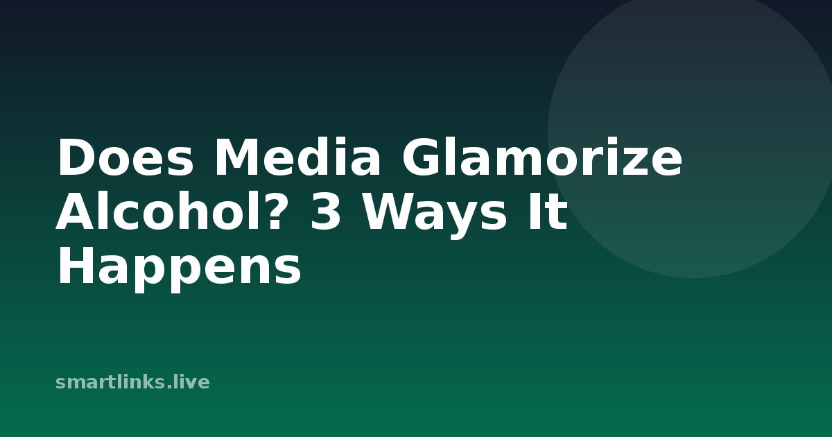 Illustration for Does Media Glamorize Alcohol? 3 Ways It Happens