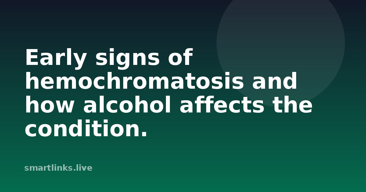 Illustration for Early signs of hemochromatosis and how alcohol affects the condition.