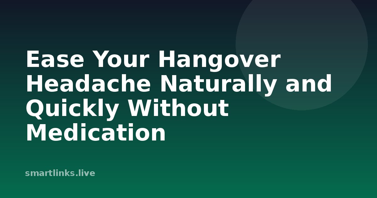 Illustration for Ease Your Hangover Headache Naturally and Quickly Without Medication