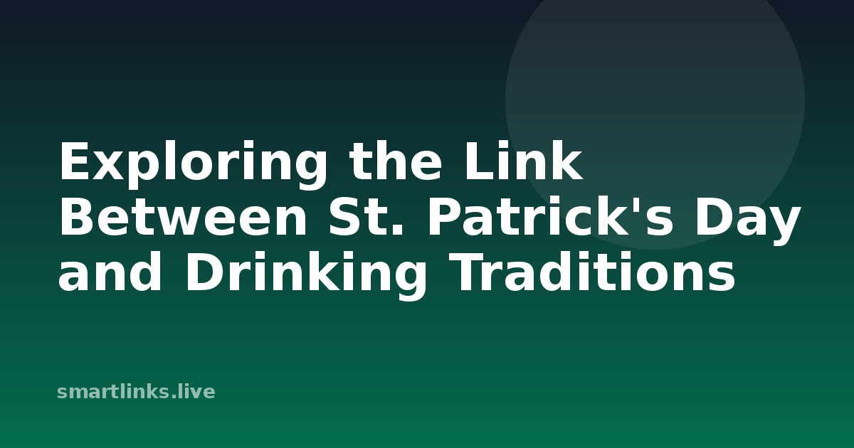 Illustration for Exploring the Link Between St. Patrick's Day and Drinking Traditions