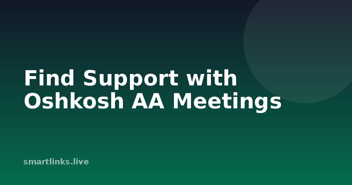 Illustration for Find Support with Oshkosh AA Meetings