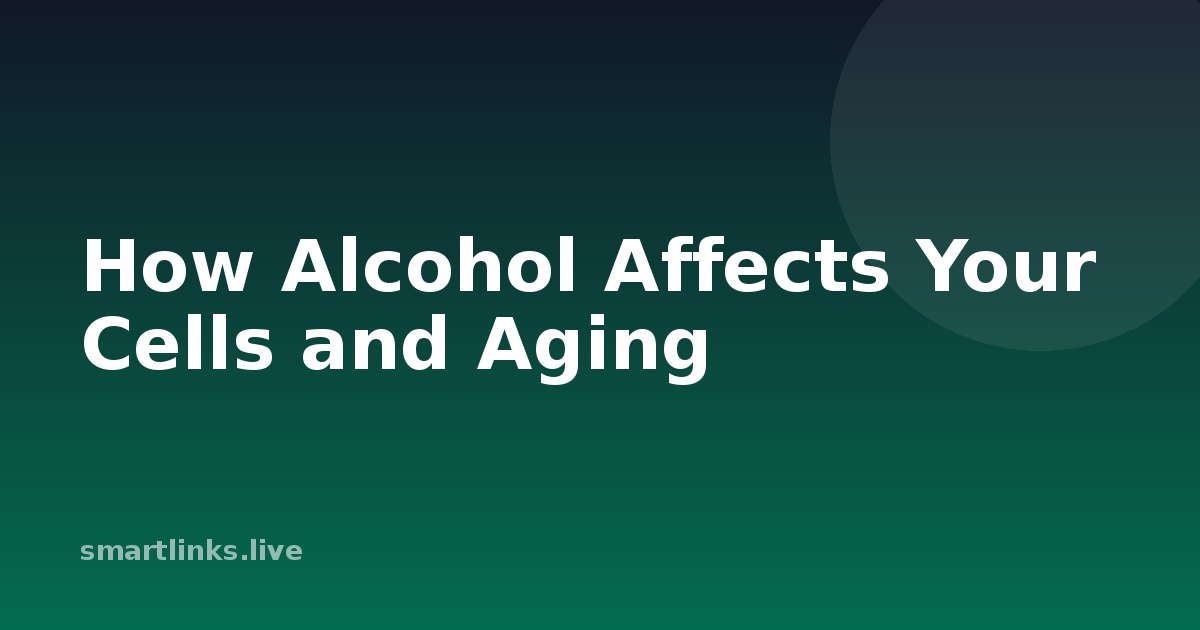 Illustration for How Alcohol Affects Your Cells and Aging