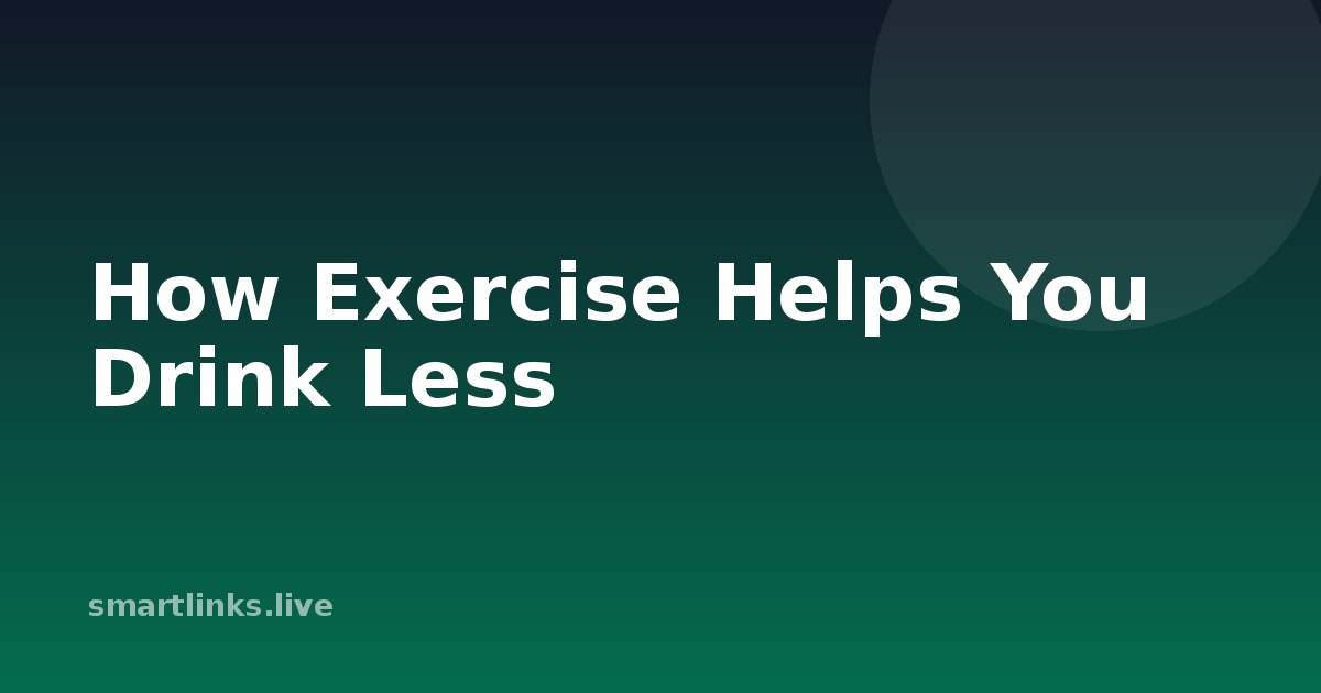 Illustration for How Exercise Helps You Drink Less