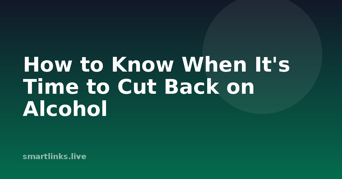 Illustration for How to Know When It's Time to Cut Back on Alcohol