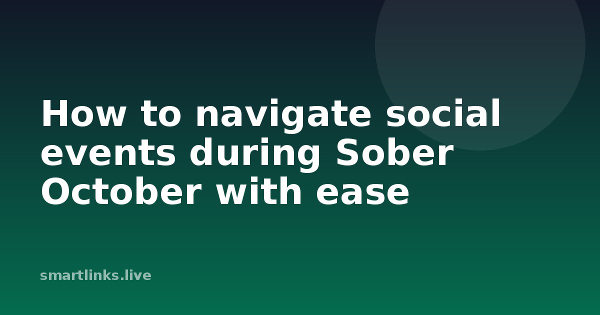 Illustration for How to navigate social events during Sober October with ease