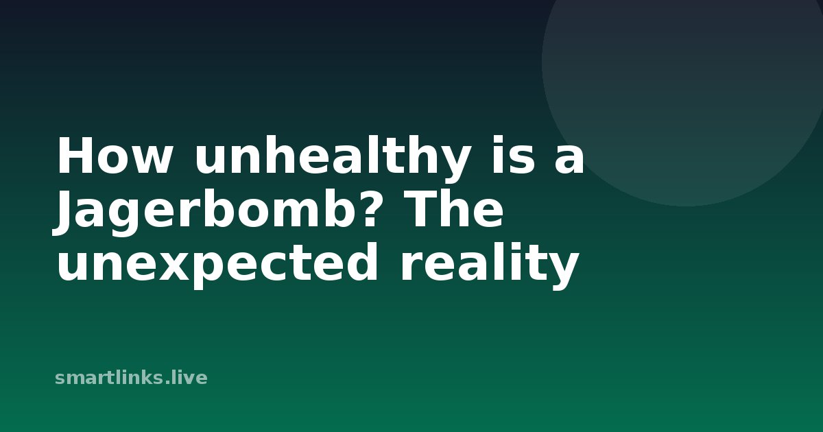 Illustration for How unhealthy is a Jagerbomb? The unexpected reality