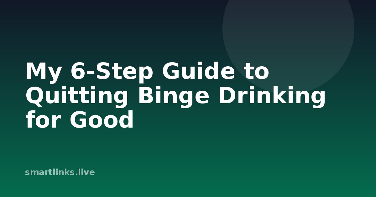 Illustration for My 6-Step Guide to Quitting Binge Drinking for Good