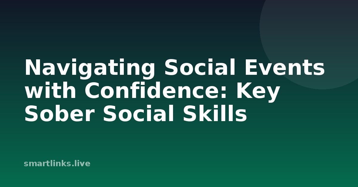 Illustration for Navigating Social Events with Confidence: Key Sober Social Skills