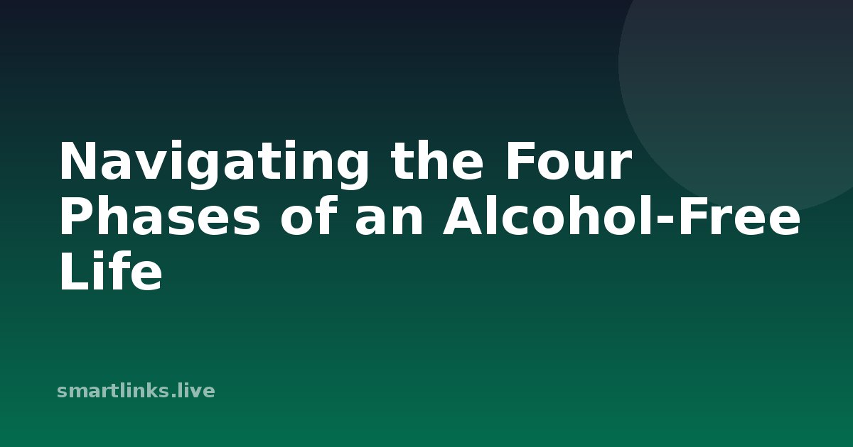 Illustration for Navigating the Four Phases of an Alcohol-Free Life