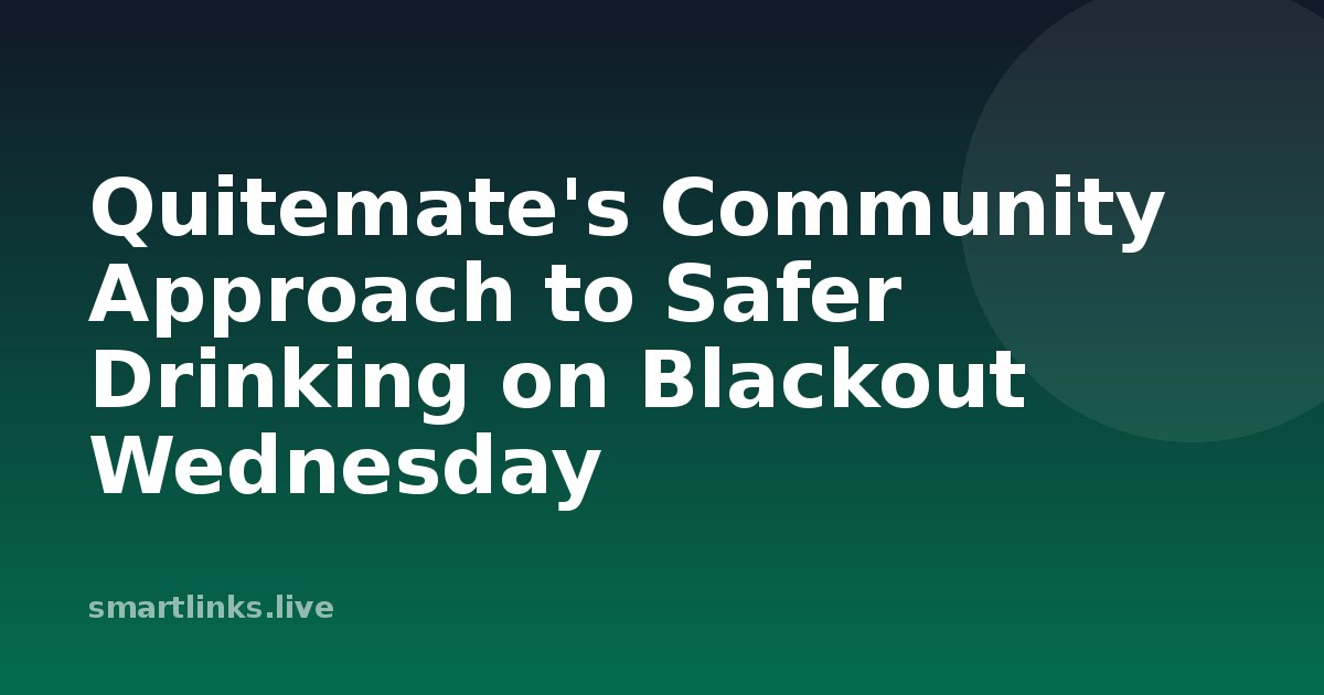 Illustration for Quitemate's Community Approach to Safer Drinking on Blackout Wednesday