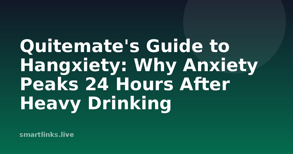 Illustration for Quitemate's Guide to Hangxiety: Why Anxiety Peaks 24 Hours After Heavy Drinking