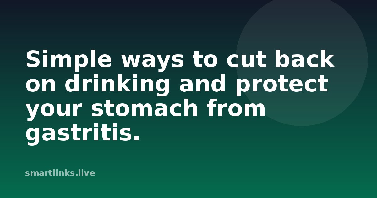 Illustration for Simple ways to cut back on drinking and protect your stomach from gastritis.