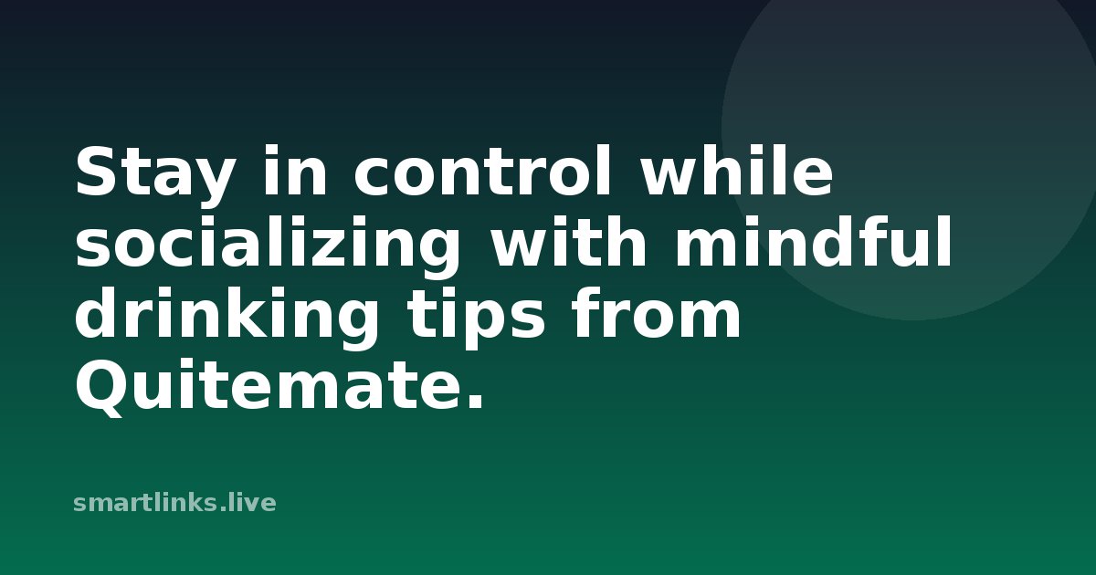 Illustration for Stay in control while socializing with mindful drinking tips from Quitemate.
