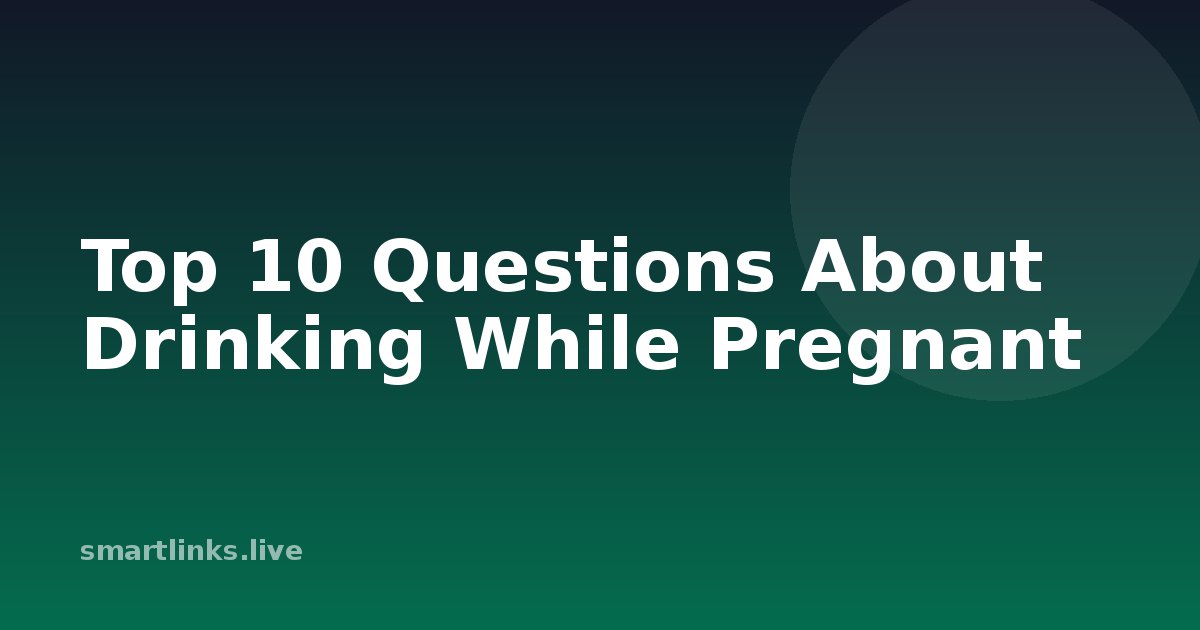 Illustration for Top 10 Questions About Drinking While Pregnant
