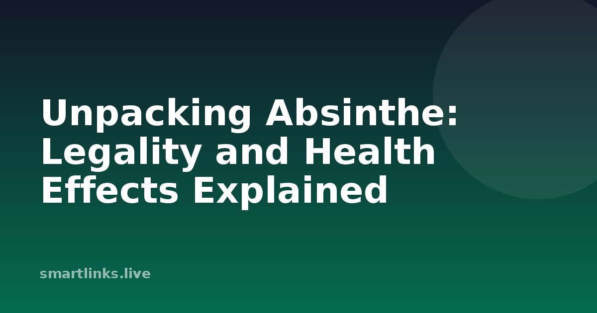 Illustration for Unpacking Absinthe: Legality and Health Effects Explained