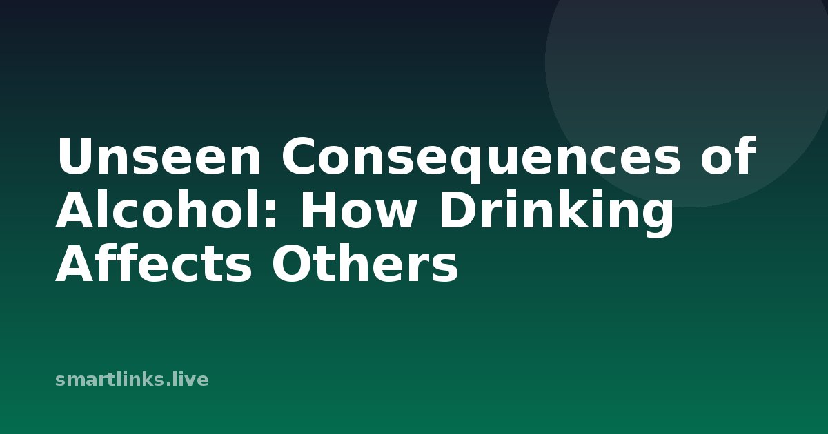 Illustration for Unseen Consequences of Alcohol: How Drinking Affects Others