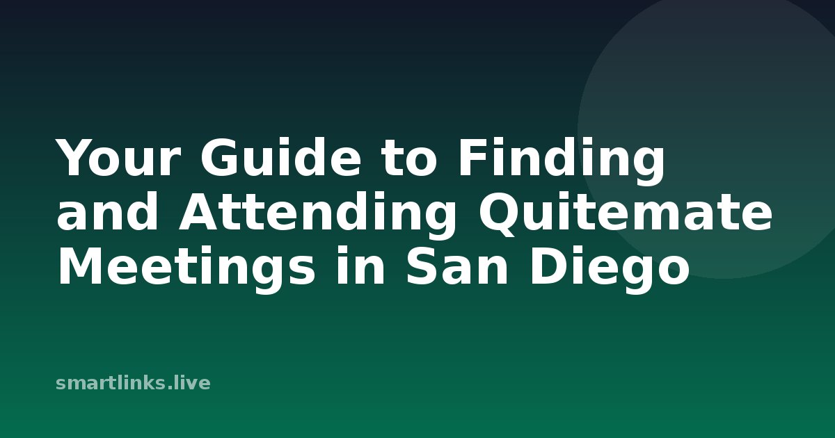 Illustration for Your Guide to Finding and Attending Quitemate Meetings in San Diego